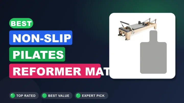 Best Non-Slip Pilates Reformer Mat Covers for Extra Grip