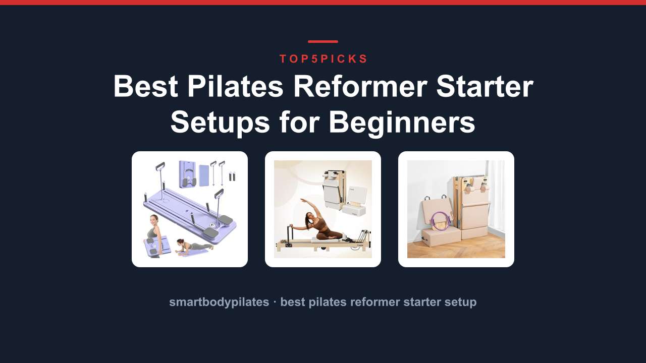 Best Pilates Reformer Starter Setups for Beginners