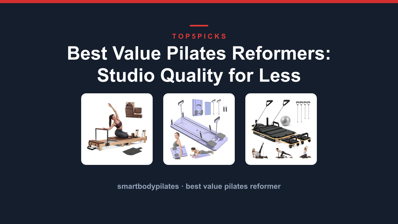 Best Value Pilates Reformers: Studio Quality for Less