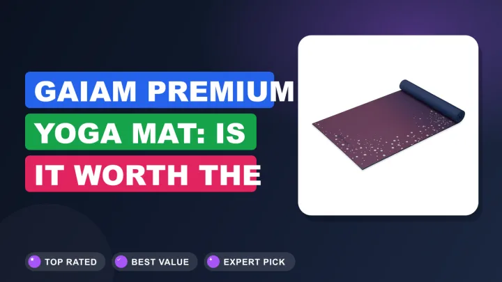 Gaiam Premium Yoga Mat: Is It Worth the Hype?