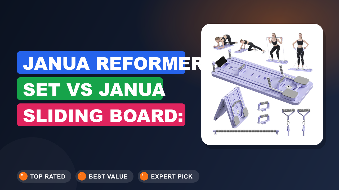JANUA Reformer Set vs JANUA Sliding Board: Which Is Better?
